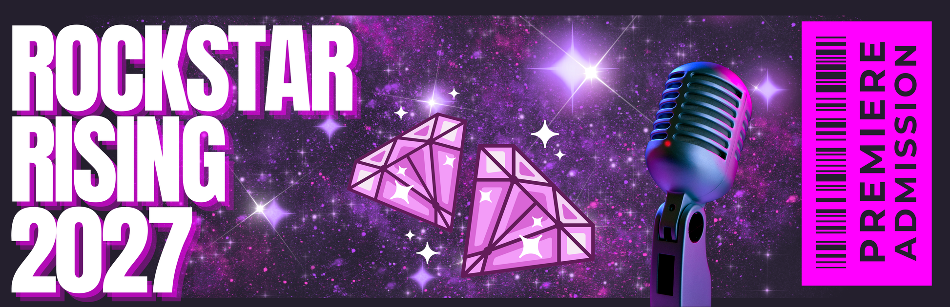 Early Bird Rockstar Rising: Premiere Admission