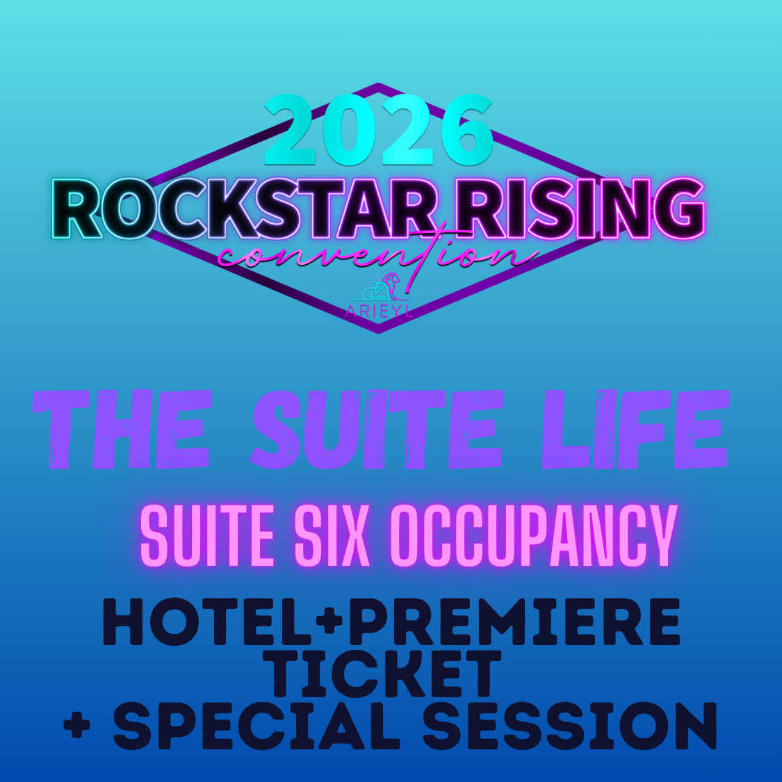 Rockstar Rising: Premiere Admission + Suite Six Occupancy